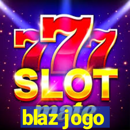 blaz jogo